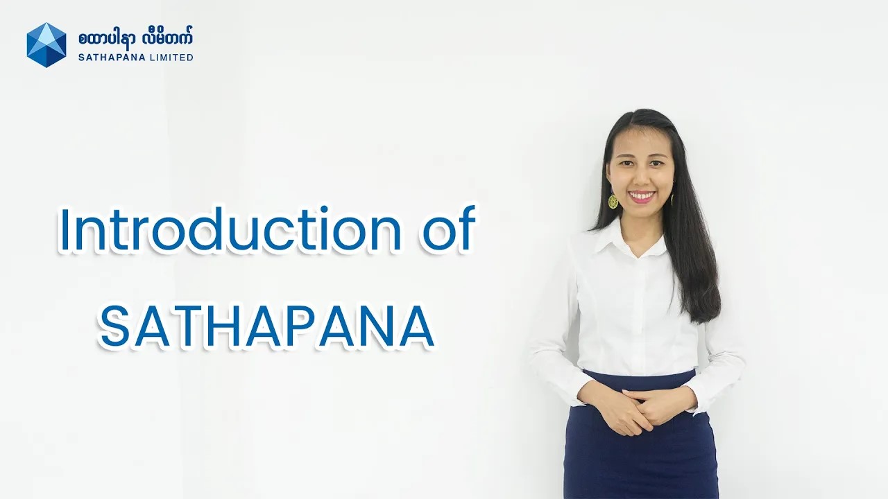Read more about the article Introduction of SATHAPANA Limited Myanmar