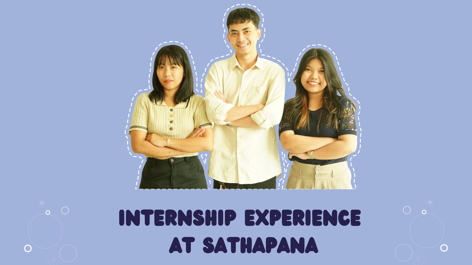 Read more about the article Internship Experiences at SATHAPANA Limited Myanmar